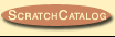 ScratchCatalog